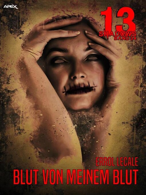 Title details for 13 SHADOWS, Band 34--BLUT VON MEINEM BLUT by Errol Lecale - Available